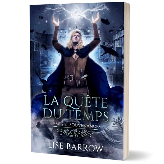 La Quête du Temps - Temps 2 : Souvenances