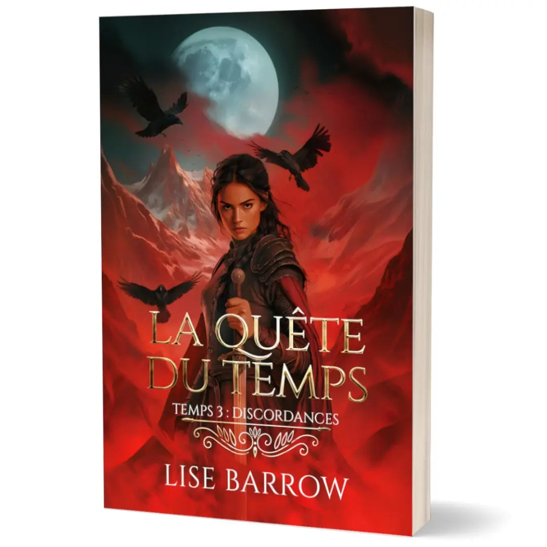 La Quête du Temps - Temps 3 : Discordances