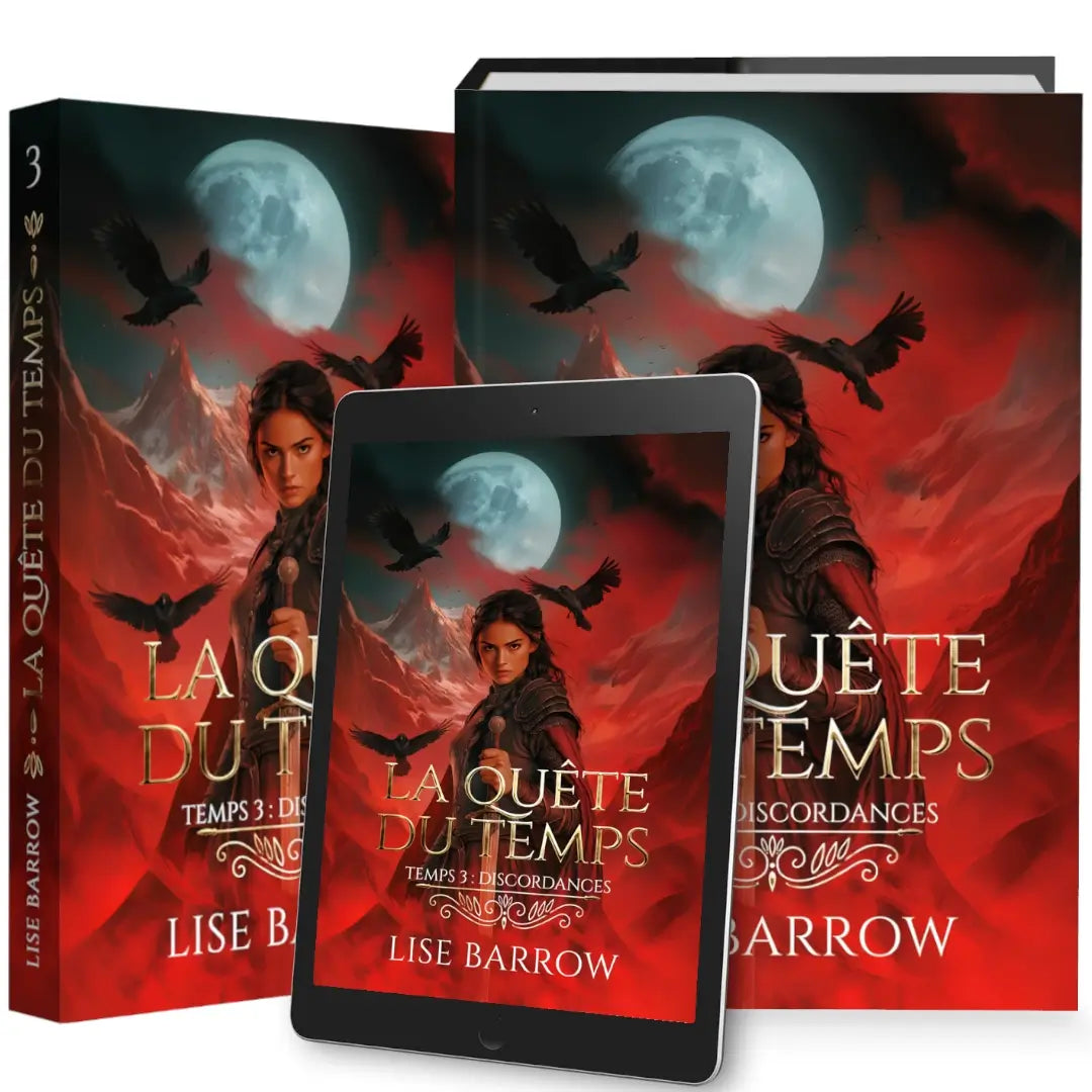 La Quête du Temps - Temps 3 : Discordances