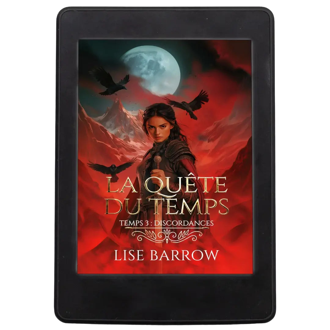 La Quête du Temps - Temps 3 : Discordances
