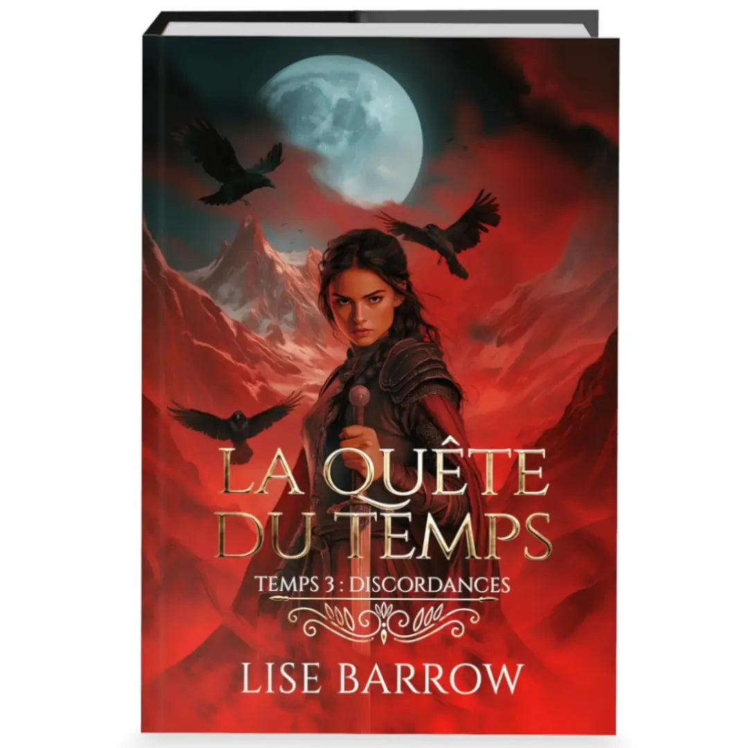 La Quête du Temps - Temps 3 : Discordances